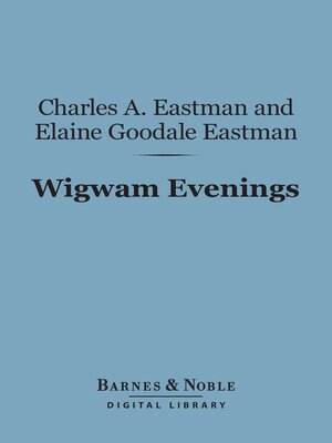 cover image of Wigwam Evenings (Barnes & Noble Digital Library)